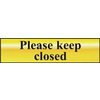 Image of ASEC Please Keep Closed 200mm x 50mm Gold Self Adhesive Sign - 1 Per Sheet