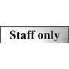 Image of ASEC Staff Only 200mm x 50mm Chrome Self Adhesive Sign - 1 Per Sheet