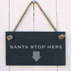 Image of Slate Hanging Sign - Santa stop here