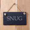 Image of Slate Hanging Sign 'SNUG'