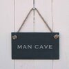 Image of Man Cave Slate Hanging Sign - '' MAN CAVE '' message laser engraved.