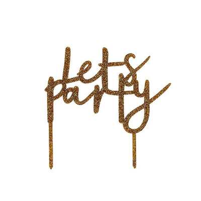 Let’s Party Cake Topper - One Cake Topper