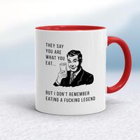 They Say You Are What You Eat Mug – White/Red, 10oz