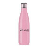 That’s Mrs Cunt To You Water Bottle – Pink Glitter, One