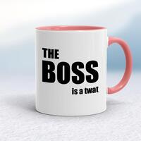 The Boss Is A … Swearing Mug
