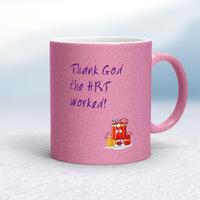 Thank God The HRT Worked! Mug – Pink Glitter/White, 10oz