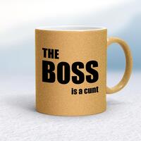 The Boss Is A … Swearing Mug