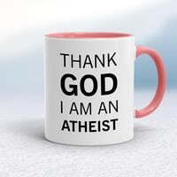Thank God I’m An Atheist Mug – White/Pink, 10oz