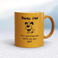 Thanks Dad – All My Shit Mug – Gold, 10oz