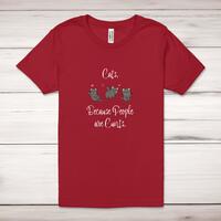 Cats, Because People Are Cunts Adult T-Shirt – Red, Small