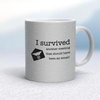 I Survived Another Meeting Mug – Silver Glitter/White, 10oz