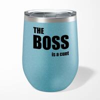 The Boss Is A … Swearing Wine Tumbler