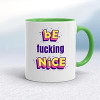 Be Fucking Nice Mug – White/Green, 10oz