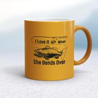 I Love It When She Bends Over Mug – Gold, 10oz