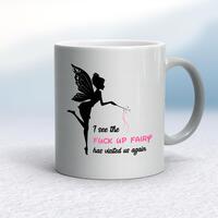 The Fuck Up Fairy Mug – Silver, 10oz