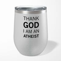 Thank God I’m An Atheist Wine Tumbler – Silver Glitter, 12oz