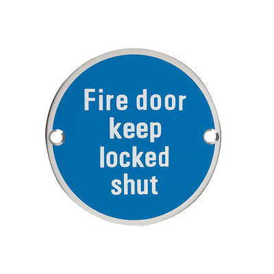 Zoo Hardware ZSS Door Sign - Fire Door Keep Locked Shut, Polished Stainless Steel - ZSS13PS POLISHED STAINLESS STEEL