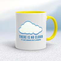 There Is No Cloud Mug – White/Yellow, 10oz