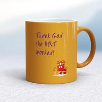 Thank God The HRT Worked! Mug – Gold, 10oz