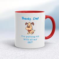 Thanks Dad – All My Shit Mug – White/Red, 10oz