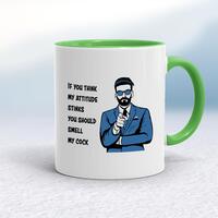 Attitude Stinks Smell My Cock Mug – White/Green, 10oz