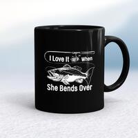 I Love It When She Bends Over Mug – Black/Black, 10oz