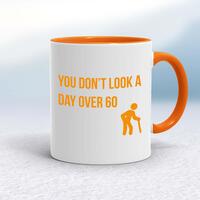 A Day Over 60 Mug